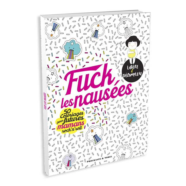 couverture Fuck les nausées le livre pour femmes enceintes énervées